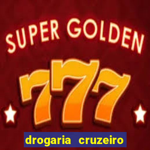 drogaria cruzeiro do sul